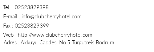Club Cherry Hotel telefon numaralar, faks, e-mail, posta adresi ve iletiim bilgileri